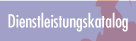 Dienstleistungskatalog